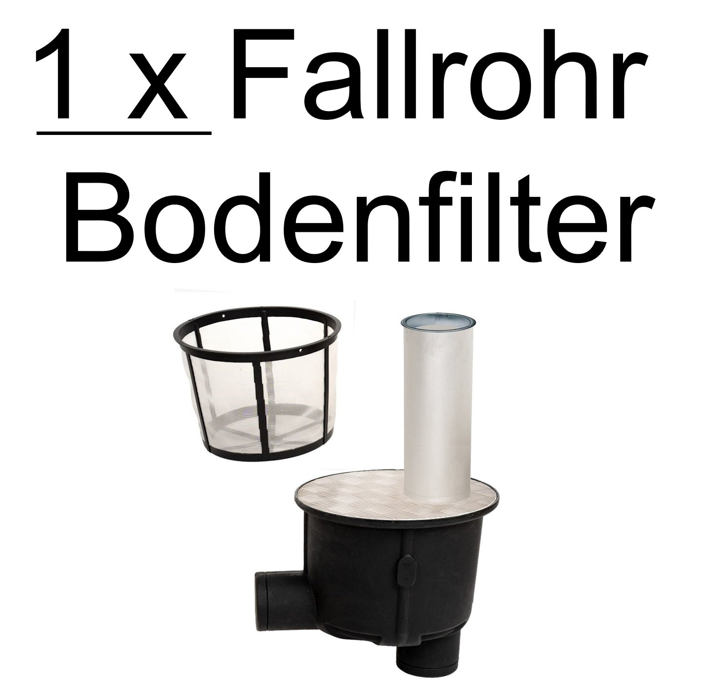 Filter unter dem Fallrohr - 1 x Fallrohr Bodenfilter